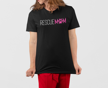 Load image into Gallery viewer, Rescue Mom Men's/Unisex or Women's T-shirt