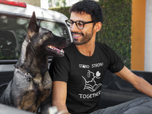 Load image into Gallery viewer, Stand Strong Together- Men's/Unisex or Women's T-shirt