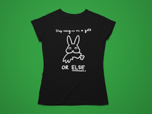 Load image into Gallery viewer, Bunnies Are Not Gifts - Men's/ Unisex or Women's Tshirt