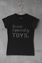 Load image into Gallery viewer, Loves Squeaky Toys Men's/Unisex or Women's T-shirt