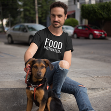 Load image into Gallery viewer, Food Motivated Men's/Unisex or Women's T-shirt