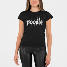 Load image into Gallery viewer, POODLE Metal Head Men's/Unisex or Women's T-shirt