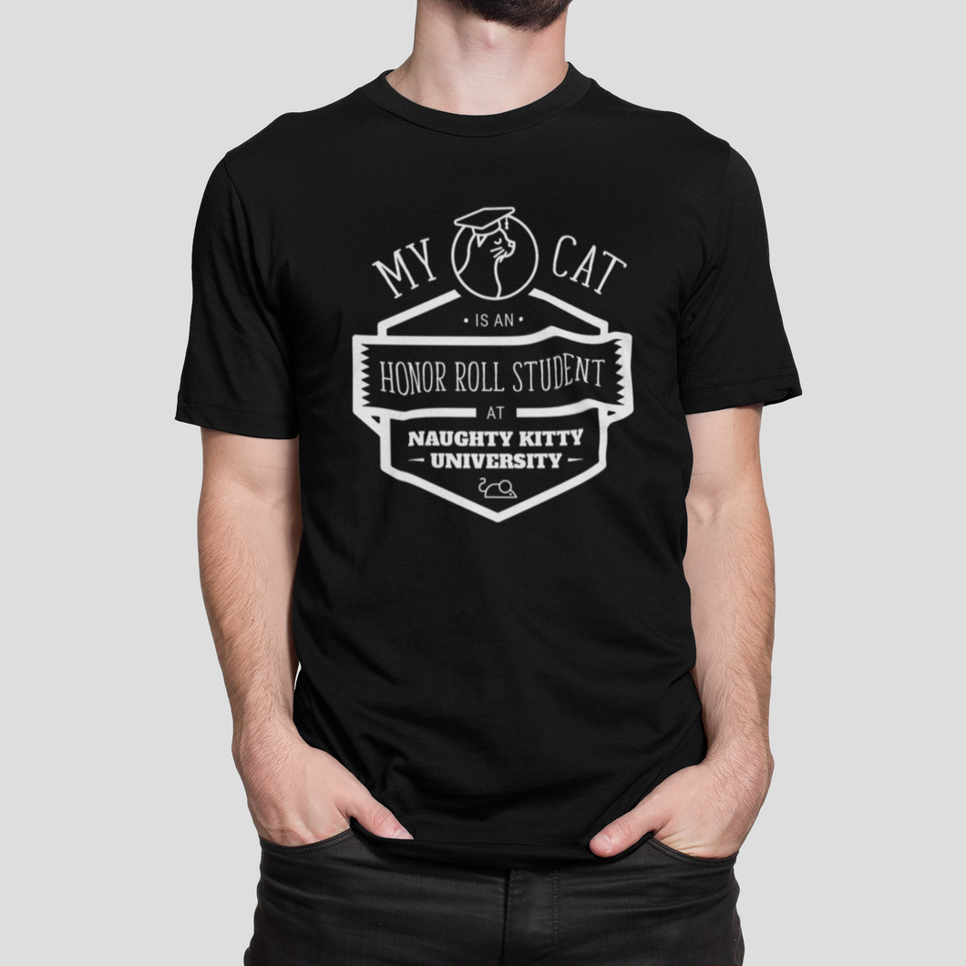 Bad Cat/Naughty Kitty University Honor Roll - Men's / Unisex T-shirt