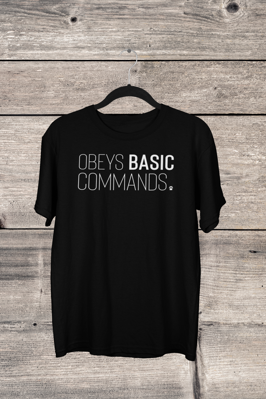 Obeys Basic Commands - Men's / Unisex T-shirt