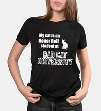 Load image into Gallery viewer, Bad Cat/Naughty Kitty University Honor Roll - Men&#39;s/Unisex T-shirt or Women&#39;s T-shirt
