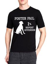Load image into Gallery viewer, Foster Fail #x Repeat Offender- Men&#39;s/ Unisex

