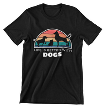 Load image into Gallery viewer, Life is Better with Dogs - Men&#39;s/Unisex or Women&#39;s T-shirt
